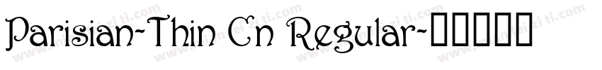 Parisian-Thin Cn Regular字体转换